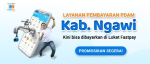 Layanan Pembayaran PDAM Kabupaten Ngawi di Loket Fastpay