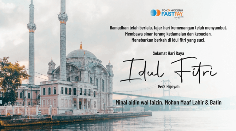 50 Ucapan Idulfitri 2021 untuk Keluarga dan Teman Toko Modern Fastpay