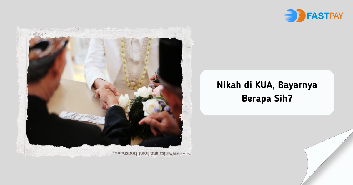 Nikah-di-KUA-Bayarnya-Berapa-Sih Nikah di KUA, Bayarnya Berapa Sih? Ini Dia Info Lengkapnya!