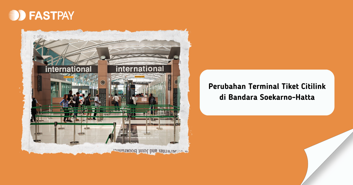 Perubahan Terminal Tiket Citilink di Bandara Soekarno-Hatta